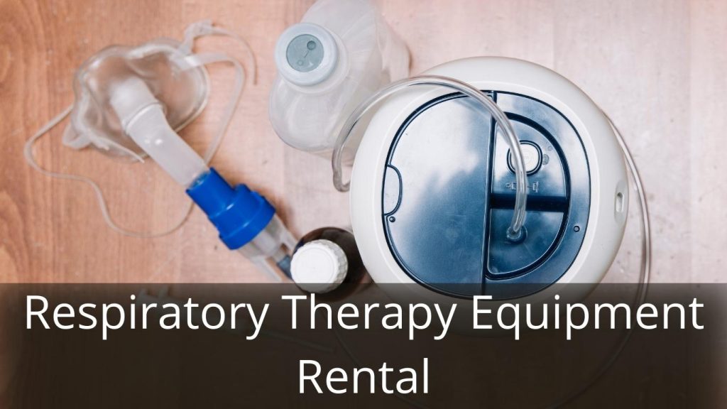 image represents What is Respiratory Therapy Equipment Rental