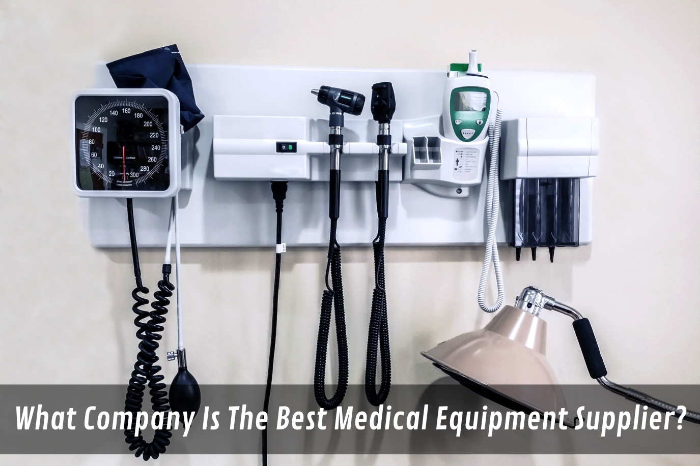 Medical Equipment Supplier