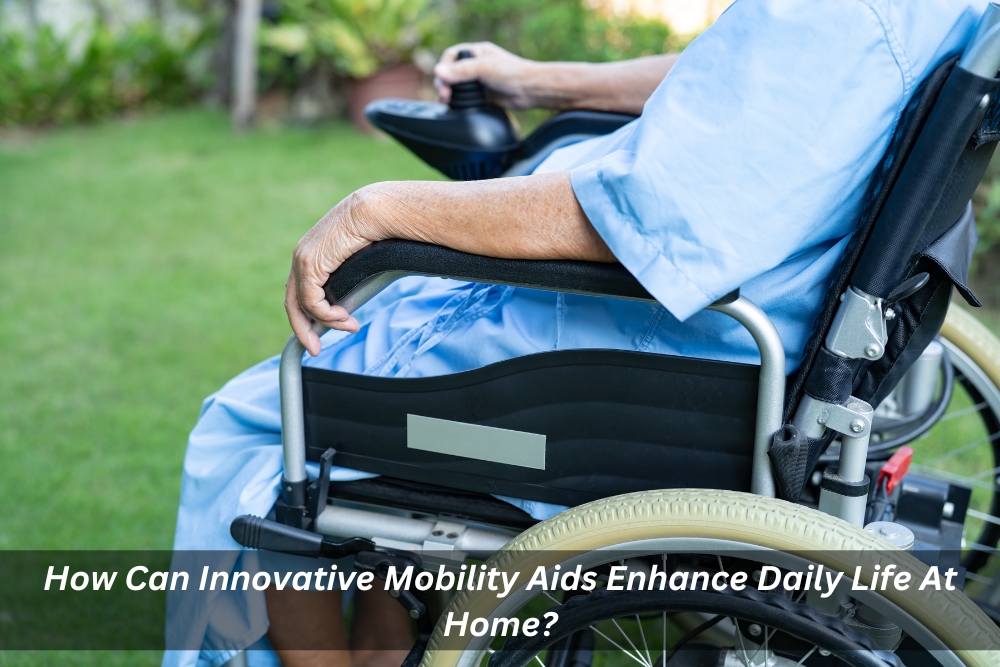 Mobility Aids For The Home