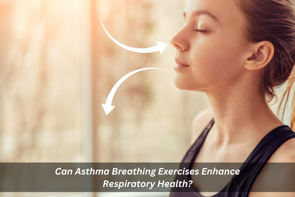 Asthma Breathing Exercises