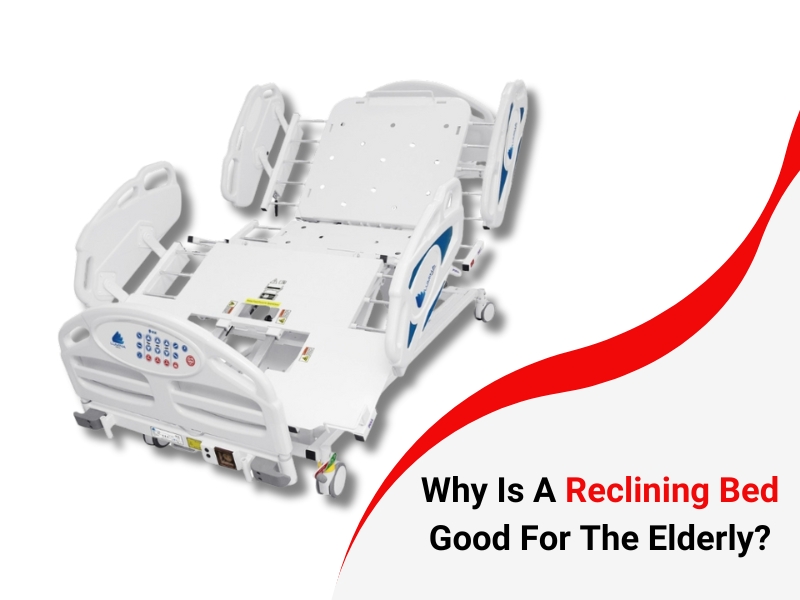 Reclining Bed For Elderly