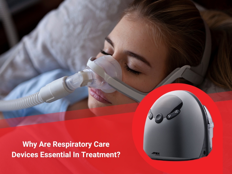 Respiratory Care Devices